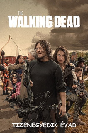 The Walking Dead 11. évad (2021-08-22) poszter