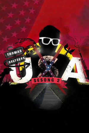 UXA : Thomas Seltzers Amerika 2. évad (2022-10-18) poszter