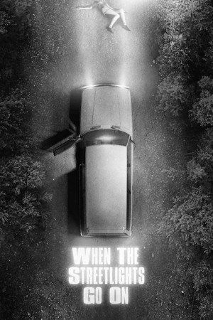 When the Streetlights Go On poszter
