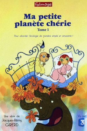 Ma petite planète chérie 1. évad (1997-04-07) poszter