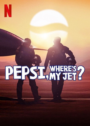 Pepsi, hol van a vadászgépem? poszter