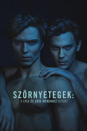 SZÖRNYETEGEK: A Lyle és Erik Menendez-sztori