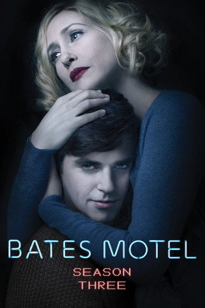 Bates Motel - Psycho a kezdetektől 3. évad (2015-03-09) poszter
