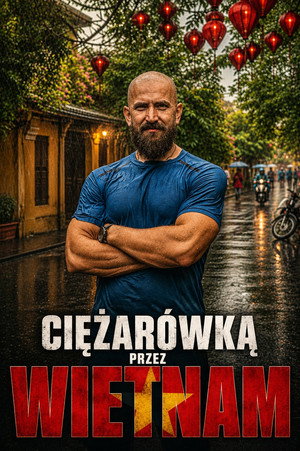 Ciężarówką przez Wietnam poszter