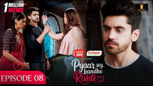 Pyaar Sey Bandhe Rishte 1. évad Ep.8 8. epizód