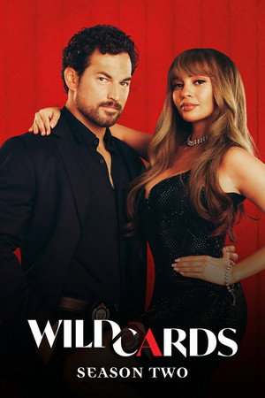 Wild Cards 2. évad (2025-01-08) poszter