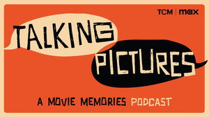 Talking Pictures: A Movie Memories Podcast kép
