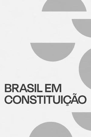Brasil em Constituição 1. évad (2022-08-29) poszter