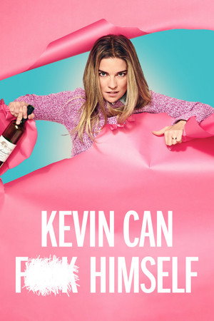 Kevin Can F**K Himself poszter