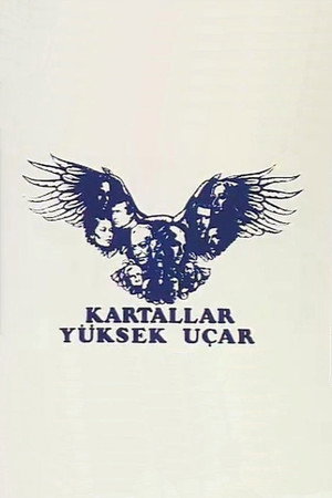 Kartallar Yüksek Uçar 1. évad (1984-10-07) poszter