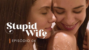 Stupid Wife 3. évad Ep.4 4. epizód