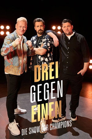 Drei gegen Einen - Die Show der Champions 3. évad (2025-09-27) poszter