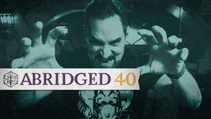 Critical Role Abridged 1. évad Ep.40 40. epizód