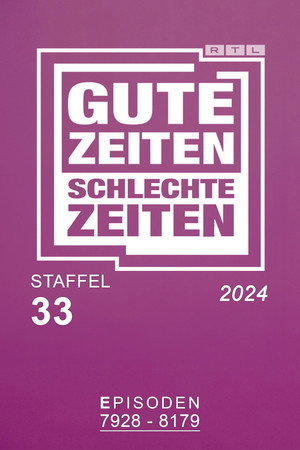 Gute Zeiten, schlechte Zeiten 33. évad (2024-01-02) poszter