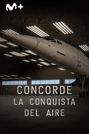 Concorde: The Race for Supersonic poszter