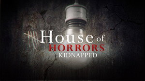 House of Horrors: Kidnapped kép