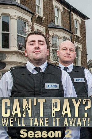 Can't Pay? We'll Take It Away! 2. évad (2014-09-17) poszter