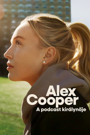 Alex Cooper: A podcast királynője