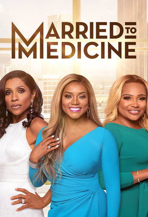 Married to Medicine 7. évad (2019-09-08) poszter