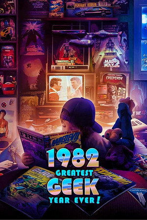 Greatest Geek Year Ever! 1982 poszter