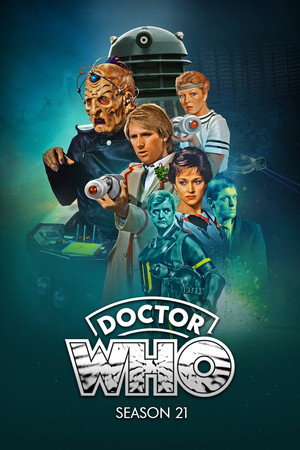 Doctor Who - Ki vagy, doki? 21. évad (1984-01-05) poszter