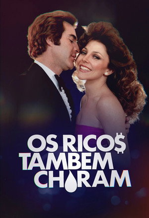 Los ricos también lloran poszter