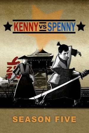 Kenny vs. Spenny 5. évad (2008-10-20) poszter