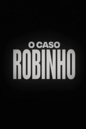 O Caso Robinho poszter