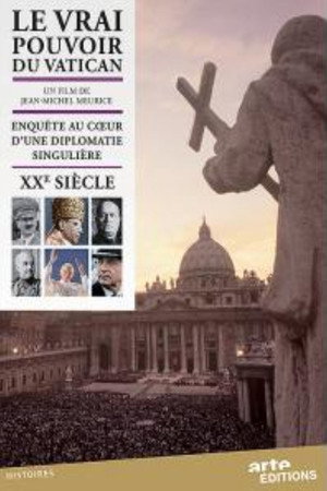 Le vrai pouvoir du Vatican 1. évad (2010-11-03) poszter