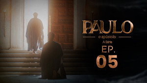 Paulo, o Apóstolo 1. évad Ep.5 5. epizód