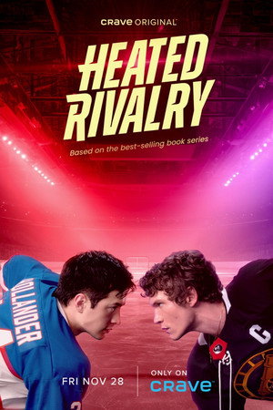 Heated Rivalry - Forró viszály poszter