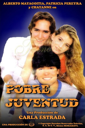 Pobre juventud 1. évad (1986-09-22) poszter