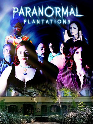 Paranormal Plantations 1. évad () poszter