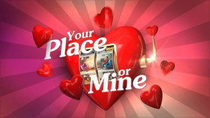 Your Place or Mine kép