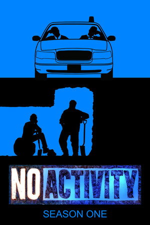 No Activity 1. évad (2017-11-11) poszter