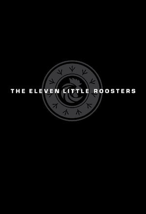 Eleven Little Roosters poszter