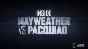 Inside Mayweather vs Pacquiao 1. évad Ep.1 1. epizód
