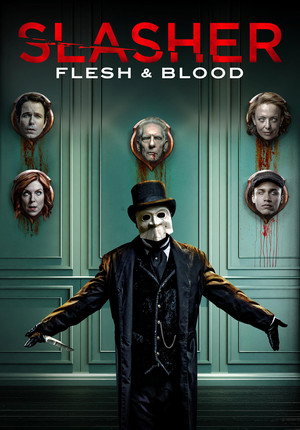 Slasher: Flesh & Blood 1. évad (2021-08-12) poszter