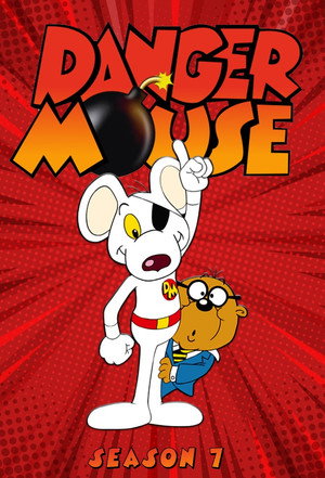 Danger Mouse 7. évad (1986-11-11) poszter