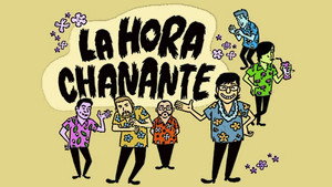 La Hora Chanante kép