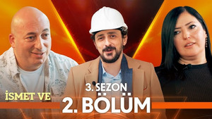 İsmet Ve 3. évad Ep.2 2. epizód
