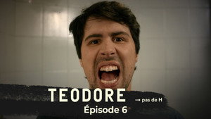 Teodore pas de H 1. évad Ep.6 6. epizód
