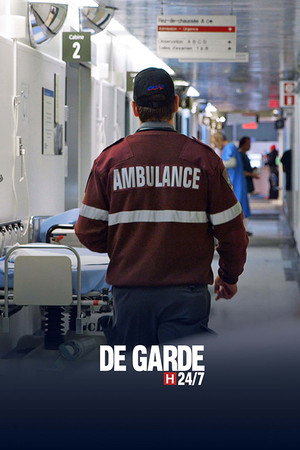 De garde 24/7 1. évad (2015-09-07) poszter
