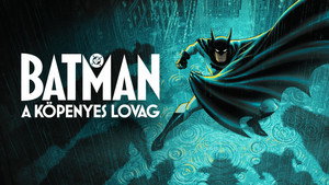 Batman: A köpenyes lovag kép
