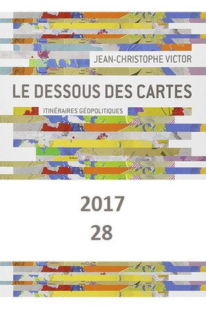 Le Dessous des cartes 28. évad (2017-01-14) poszter