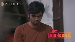 MTV Nishedh 2. évad Ep.9 9. epizód