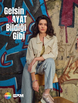 Gelsin Hayat Bildiği Gibi poszter