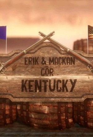 Erik och Mackan Gör Kentucky 1. évad (2015-04-27) poszter