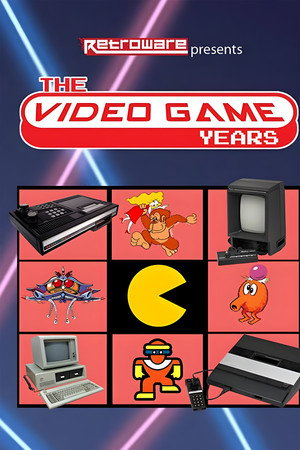 The Video Game Years poszter