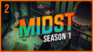 MIDST 1. évad Ep.2 2. epizód